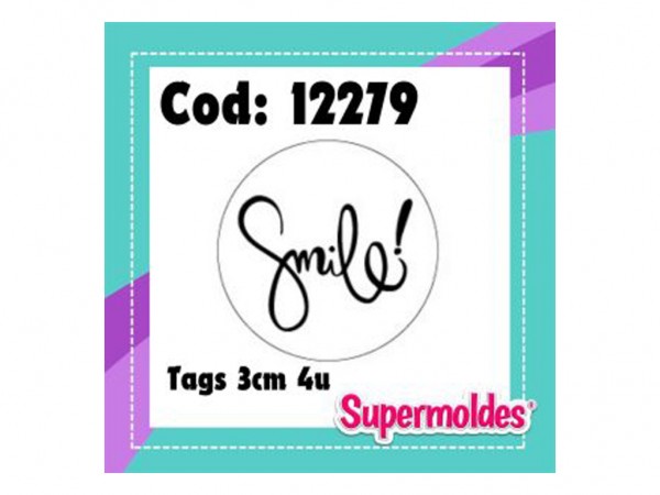 MOLDES RESINA TAGS SMILE 4unid 3cm DIAM