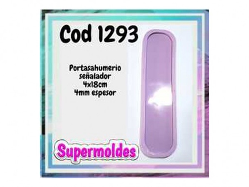 [1293] MOLDES SILICONA PORTASAHUMERIO RECT 4x18